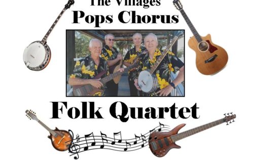 The Villages Pops Chorus Folk Quartet Benefit