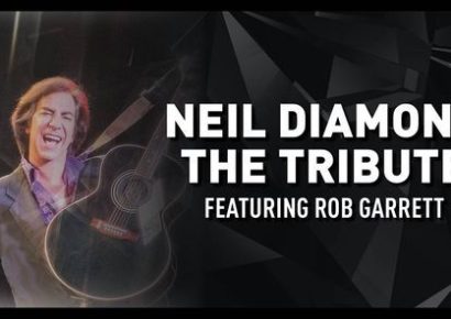 Neil Diamond: The Tribute Featuring Rob Garrett