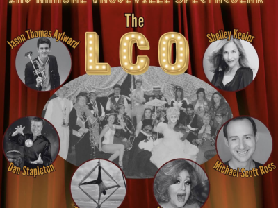 LCO returns for 2nd Annual Vaudeville Spectacular