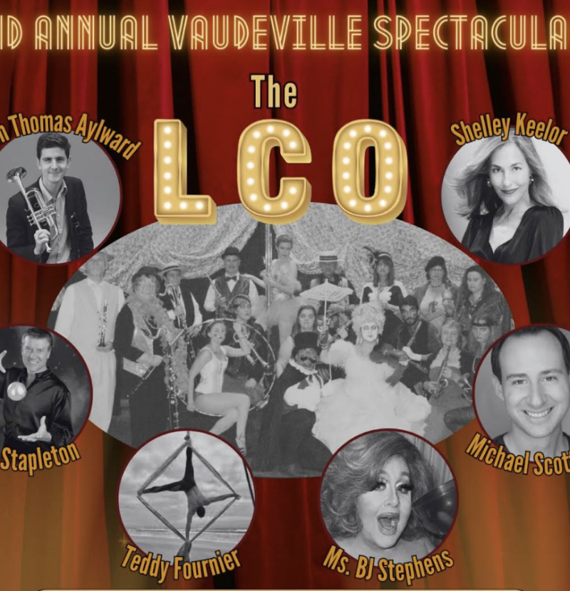 LCO returns for 2nd Annual Vaudeville Spectacular